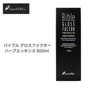 Bible GLOSS FACTOR �o�C�u���O���X�t�@�N�^�[ �v���~�A���n�[�u�G�b�Z���X 500mL