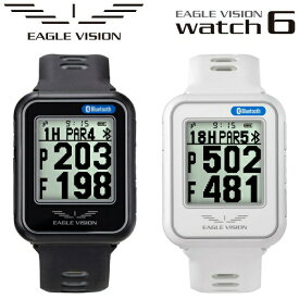 イーグルヴィジョン ウォッチ6 腕時計型 GPSゴルフナビ 朝日ゴルフ 軽量EAGLE VISION watch6 EV-236 送料無料 あす楽 あすつく