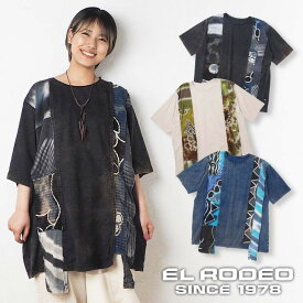 送料無料 サイド染め切替え Tシャツ レディース エルロデオ EL RODEO ゆったり エスニック 古着系 染め アジアン 半袖 綿 コットン 大きい 大きめ 体型カバー メンズ ユニセックス フリーサイズ アップリケ リラックス ナチュラル