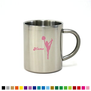 「チアガール1」名入れステンレスマグカップ(小) 真空二重構造 サーモ サーモマグ サーモステンレス 保冷性 保温性 断熱 名入れ マグカップ ステンレス プレゼント グッズ カップ コップ