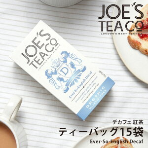 I[KjbN fJtF JtFCX g AbTeB[ g JtFCCɂ eB[obO CMX yY bJOE'S TEAiW[YeB[j Ever-So-English Decaf fJtF15 V