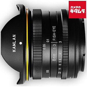 KAMLAN 8mm F3.0 tWtCX [KAM0003] X}Eg ~[X MF LpPœ_ Y Y JY s[1D5t