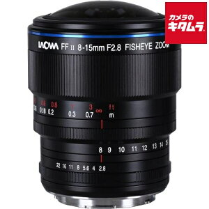 LAOWA 8-15mm F2.8 FF Zoom Fisheye L�}�E���g�p ���I�� �~���[���X MF ���� �Y�[�� �����Y ���������Y �J���������Y �t���T�C�Y �s�[����2�����t