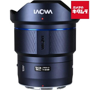 LAOWA 12mm F2.8 Lite Zero-D FF �j�R��Z�p [LAO0825] �s�[������t
