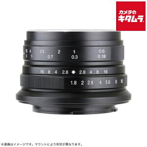 H 7artisans 25ZB 25mm F1.8 jRZp ubN jRZ}Eg ~[X MF WPœ_ Y Y JY s[t