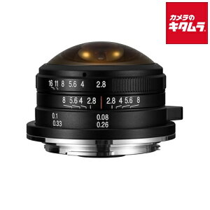 LAOWA 4mm F2.8 Fisheye }CNtH[T[Yp [LAO0048] ~[X MF  LpPœ_ Y Y JY s[1D5t
