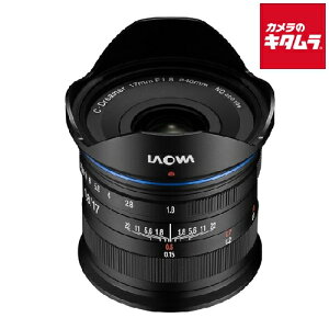 LAOWA 17mm F1.8 MFT }CNtH[T[Yp[LAO0049] }CNtH[T[Y ~[X MF Pœ_ Y Y JY s[1D5t