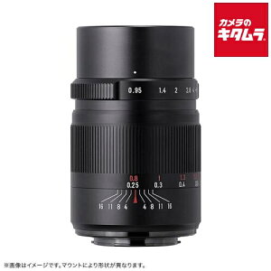 H 7artisans 25095ZB 25mm F0.95 ED jRZp ubN jRZ}Eg ~[X MF Pœ_ Y Y JY s[4Tԁt