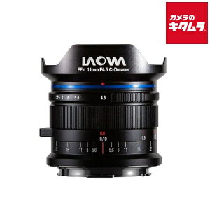 LAOWA 11mm F4.5 FF RL CJLp[LAO0086] L}Eg ~[X MF LpPœ_ Y Y JY s[1D5t