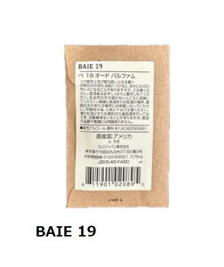 LE LABO �����{ ���� �ׁ@19�@BAIE 19�@�I�[�h�p���t�@�� 0.75ml�y���������z�y�l�R�|�X�ցz