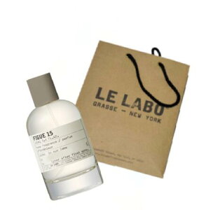 LE LABO �����{ �@�t�B�O�@15�@�z�[���t���O�����X 100ml�@���[���t���O�����X�@FIGUE 15�@�y�����{��p���A�����{�V���b�p�[�t���z��̓��@�v���[���g�@�M�t�g