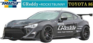 yM'szg^ 86 O ZN6i12.04-16.06jGReddy×ROCKETBUNNY Ch{fB 3_Lbg(S+FF+RF) FRP h 17010222 gXg TRUST Pbgoj[ GAZbg GA p[c Ch{fBLbg I[o[