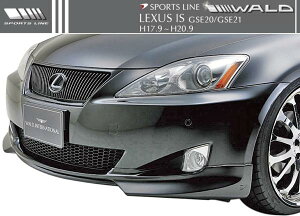 yM'szLEXUS IS O GSE20/21 (H17.9-H20.9) IS250 IS350 WALD SPORTS-LINE tgX|C[ // NTX ACGX FRP h  op[ F O i GY lC Vi