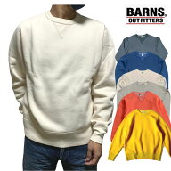 【 BARNS 】バーンズ　アウトフィッターズ BR-3000 クルーネック スウェット ダブル Vガゼット ヴィンテ…