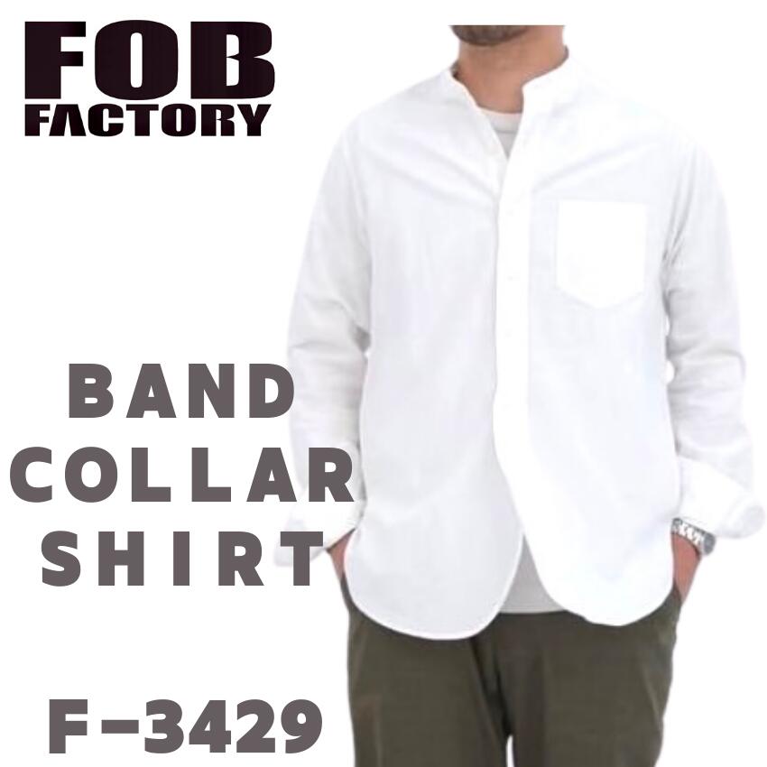 楽天市場】【 FOB 】 FOBファクトリー F-3429 バンドカラー シャツ