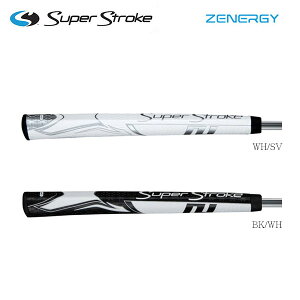 SUPER STROKE X[p[Xg[N GR-260 Zenergy 1.0 PT [lW[ p^[Obv y2023Nf/{dlz