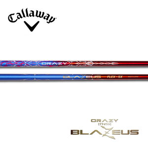 �L�����E�F�C/Callaway QUANTUM/ELYTE/PARADYM �X���[�u�����V���t�g CRAZY �N���C�W�[�@BLAZEUS�@�u���[�E�X �����ʌ��聦