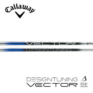 LEFC/Callaway ELYTE/PARADYM/ROGUE ST/MAVRIK X[uVtg DesignTuning fUC`[jO VECTOR GRID xN^[ Obh