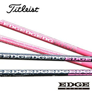 ^CgXg/Titleist GT2/GT4/TSR/TSi/TS/917/915 X[uVtg EDGE WORKS GbW[NX@EG 430-MK LOIN PINK / BLACK sN ubN