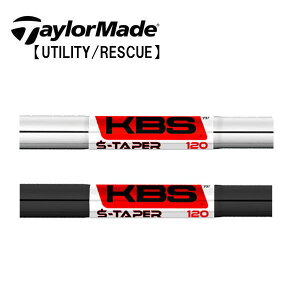 e[[Ch/TaylorMade nCubh(Rescue/GAPR) X[uVtg KBS $-TAPER (S-TAPER)