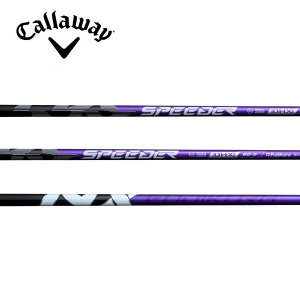 LEFC/Callaway ELYTE/PARADYM/ROGUE ST/MAVRIK X[uVtg Fujikura tWN SPEEDER NX VIOLET Xs[_[ NX @CIbg