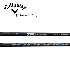 LEFC/Callaway [eBeB X[uVtg FUJIKURA tWN@SPEEDER TR HYBRID