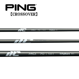 ピン/PING i クロスオーバー アイアン型ユーティリティ スリーブ装着シャフト FUJIKURA フジクラ　New MCI 50/60/70/80/90/100メタルコンポジットアイアン
