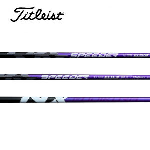 ^CgXg/Titleist GT2/GT4/TSR/TSi/TS/917/915 X[uVtg Fujikura tWN SPEEDER NX VIOLET Xs[_[ NX @CIbg