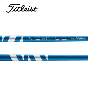 ^CgXg/Titleist GT2/GT4/TSR/TSi/TS/917/915 X[uVtg Fujikura tWN 24 VENTUS BLUE 24 x^X u[