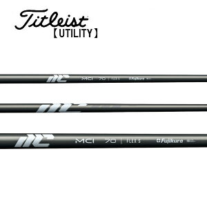 ^CgXg/Titleist [eBeB X[uVtg FUJIKURA tWN@New MCI 50/60/70/80/90/100^R|WbgACA