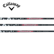 キャロウェイ/Callaway QUANTUM/ELYTE/PARADYM スリーブ装着シャフト 三菱ケミカル ディアマナ Diamana R…