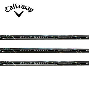 LEFC/Callaway ELYTE/PARADYM/ROGUE ST/MAVRIK X[uVtg OHP~J GRAND BASSARA GB OhoT