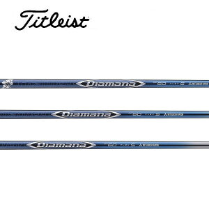 ^CgXg/Titleist GT2/GT4/TSR/TSi/TS/917/915 X[uVtg OHP~J fBA}i Diamana BF Series