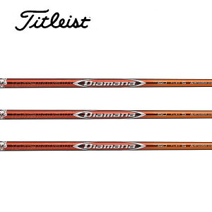 ^CgXg/Titleist GT2/GT4/TSR/TSi/TS/917/915 X[uVtg OHP~J fBA}i Diamana RF Series