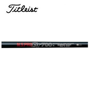 ^CgXg/Titleist GT2/GT4/TSR/TSi/TS/917/915 X[uVtg {Vtg N.S.PRO GT700 DRIVER