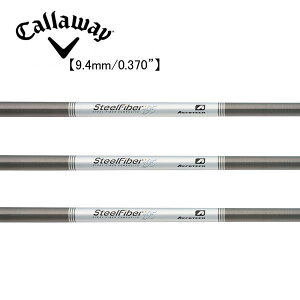 キャロウェイ/Callaway ユーティリティ スリーブ装着シャフト TRUE TEMPER トゥルーテンパーAEROTECH エアロテックSTEEL FIBER スチールファイバー i パラレル