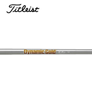 ^CgXg/Titleist [eBeB X[uVtg TRUE TEMPER gD[ep[@Dynamic Gold 105@_Ci~bN S[h 105