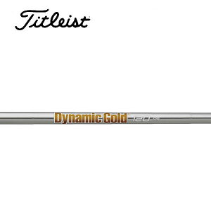 ^CgXg/Titleist [eBeB X[uVtg TRUE TEMPER gD[ep[@Dynamic Gold 120@_Ci~bN S[h 120