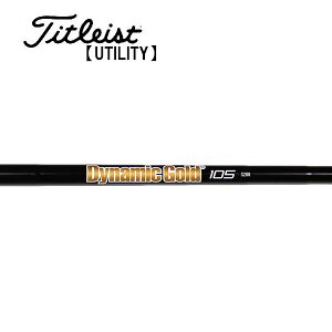 ^CgXg/Titleist [eBeB X[uVtg TRUE TEMPER gD[ep[@Dynamic Gold 105 _Ci~bN S[h 105 IjLX ubN S200