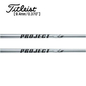 ^CgXg/Titleist [eBeB X[uVtg PROJECT X U vWFNg X U