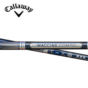 �L�����E�F�C/Callaway QUANTUM/ELYTE/PARADYM �X���[�u�����V���t�g WACCINE COMPO ���N�`���R���| GR501/601 DR �h���C�o�[