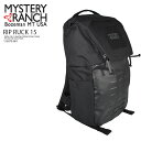 【店内全品ポイント5倍！】MYSTERY RANCH (ミステリーランチ) RIP RUCK 15 (リップ ラック 15) バックパック デイパック リュック ミリタリー カジュアル ビジネス 出張 旅行 通学 アウトドア キャンプ 登山 BLACK (ブラック) 113075 001 113075-001 R0018