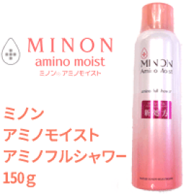 【ミノンMinon】アミノモイストアミノフルシャワー[ミスト化粧水]150g