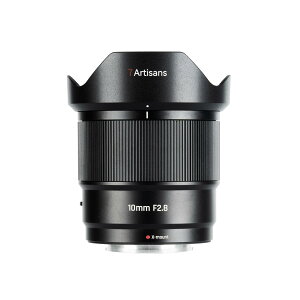 7Artisans AF 10mm F2.8 APS-C ���L�p �����Y X�}�E���g 105.3° ����p �~���[���X�J�����Ή� �R���p�N�g ���i�A���z�A�|�[�g���[�g�A�����B�e�p