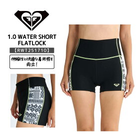 ROXY（ロキシー）1.0 WATER SHORT FLATLOCK レディース 2025春夏モデル 水着 ボードショーツ サーフィン RWT251710