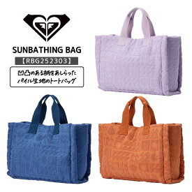 ROXY（ロキシー）SUNBATHING BAG レディース 2025春夏モデル サーフ トートバッグ RBG252303