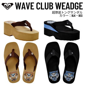 ROXY（ロキシー）WAVE CLUB WEADGE ウィメンズ 2026春夏モデル ビーチ 厚底 サンダル【RSD261004】