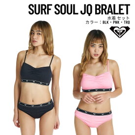 【SALE】ROXY（ロキシー）SURF SOUL JQ BRALET レディース 2026春夏モデル 水着 ビキニ サーフィン RSW262003