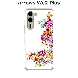 arrows We2 Plus F-51E / arrows We2 Plus M06 ���� �P�[�X/�J�o�[ �y�����|�C���gFLOWER�z�I�ׂ� �n�[�h�P�[�X �� �V���R���P�[�X���قǗǂ��d����TPU �\�t�g�P�[�X �A���[�YWe2�v���X �X�}�z�P�[�X F51E 