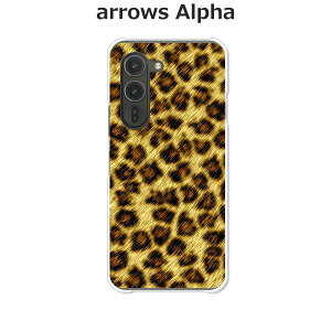 arrows Alpha F-51F/arrows Alpha M08  P[X/Jo[ yLeopardG NAP[XfށzA[YAlpha X}zP[X hR A[YAt@ gуP[X A[Y gуJo[